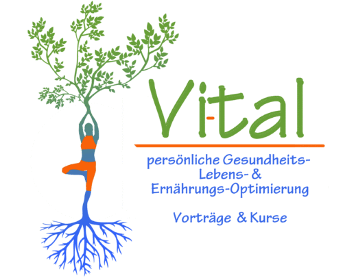Vi-tal Holistische Gesundheits-, Lebens- und Ernährungsoptimierung